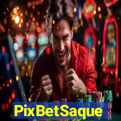 PixBetSaque