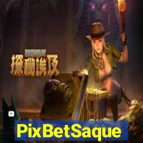 PixBetSaque