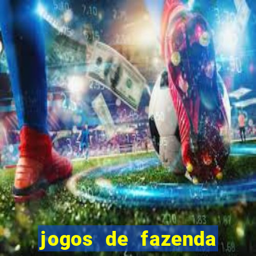 jogos de fazenda para pc