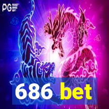 686 bet