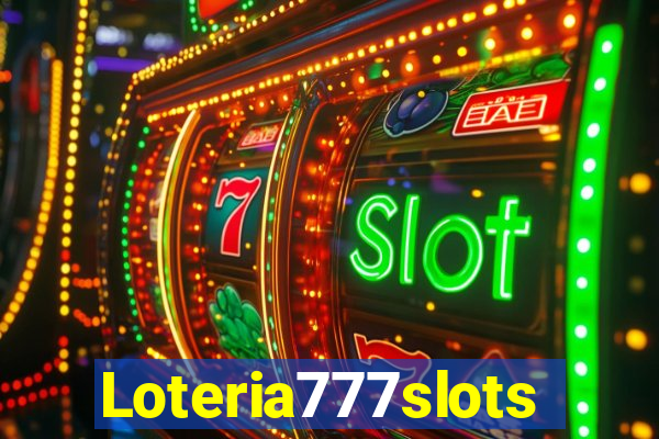 Loteria777slots