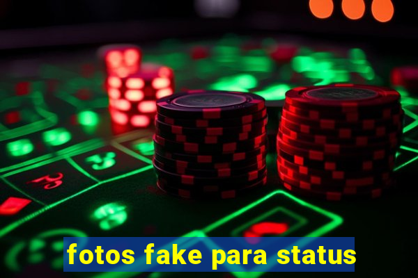 fotos fake para status