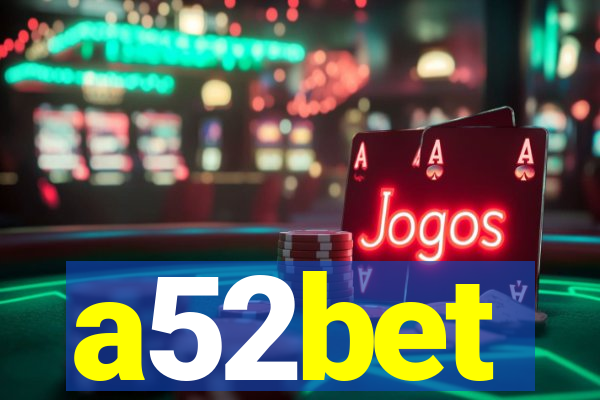 a52bet