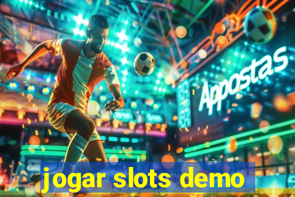 jogar slots demo