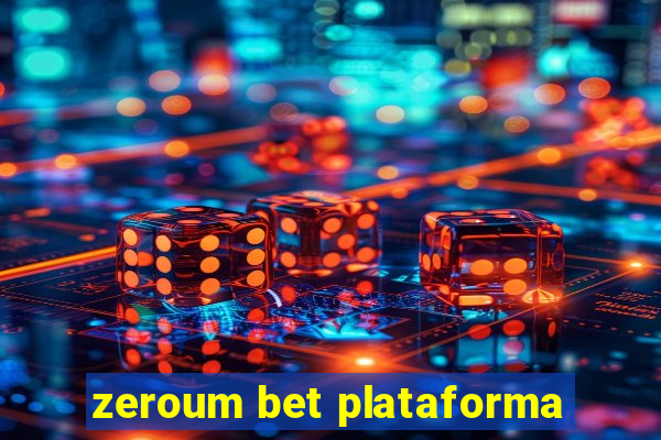 zeroum bet plataforma