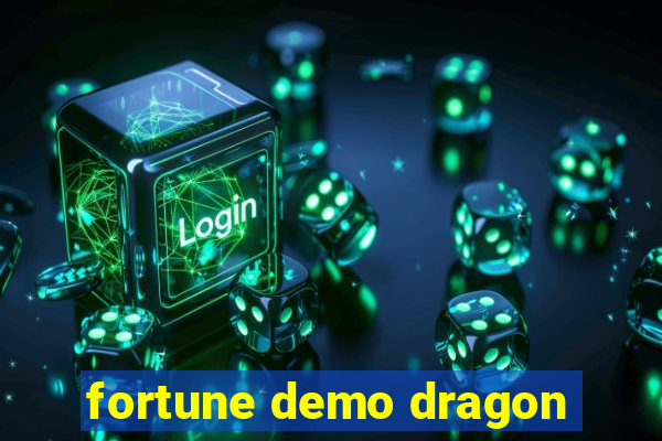 fortune demo dragon