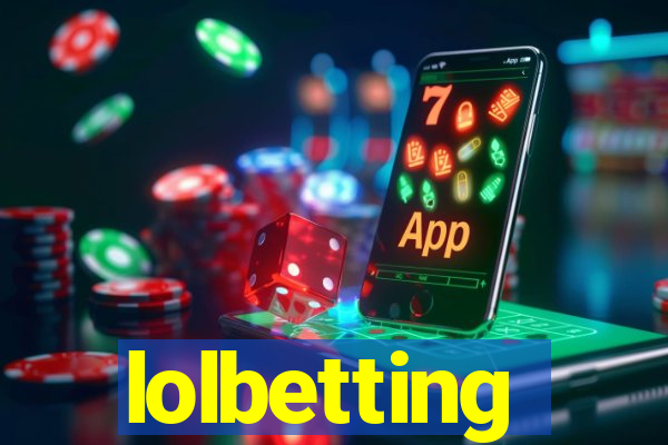 lolbetting