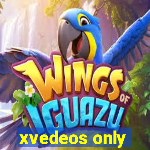 xvedeos only