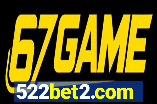 522bet2.com