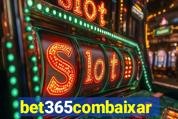 bet365combaixar