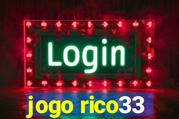 jogo rico33