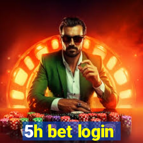 5h bet login