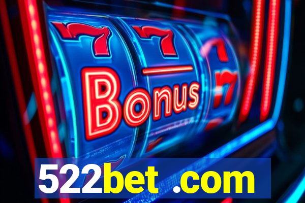 522bet .com