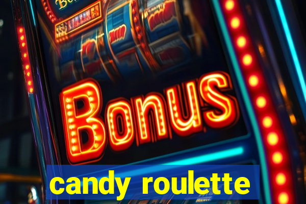 candy roulette