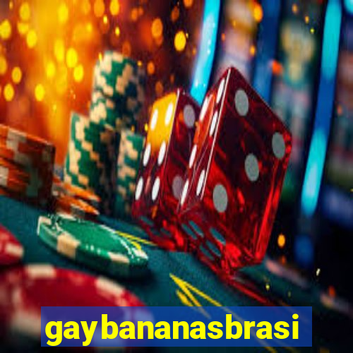 gaybananasbrasil