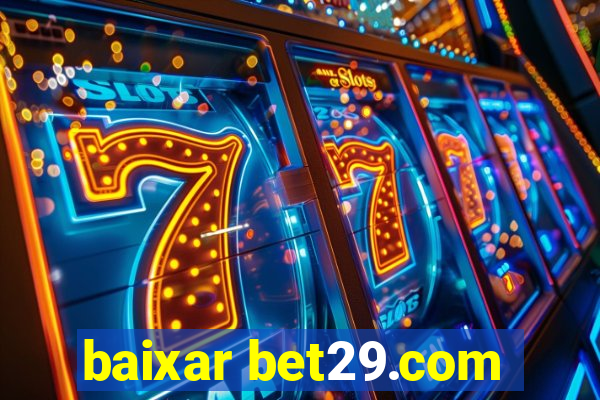 baixar bet29.com