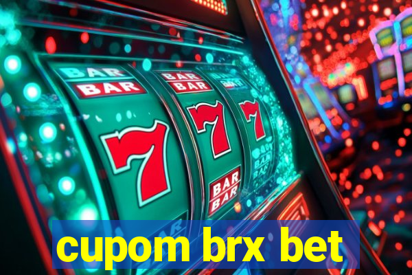 cupom brx bet