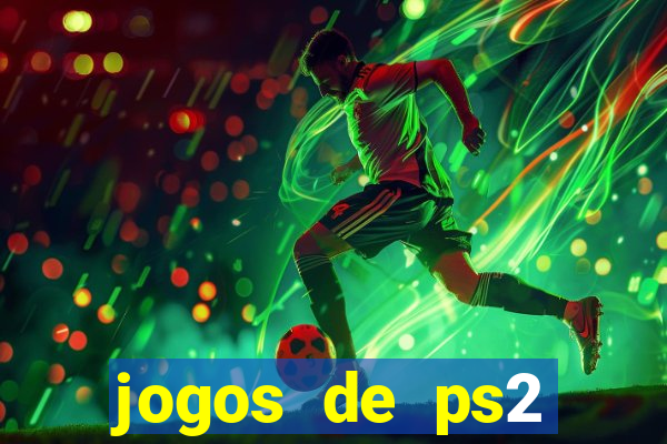 jogos de ps2 traduzidos pt br