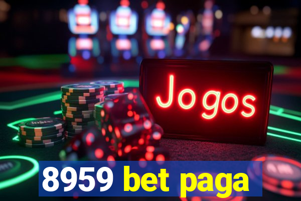 8959 bet paga