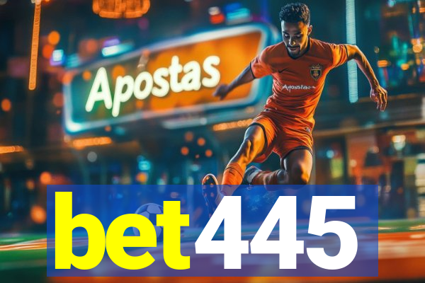 bet445