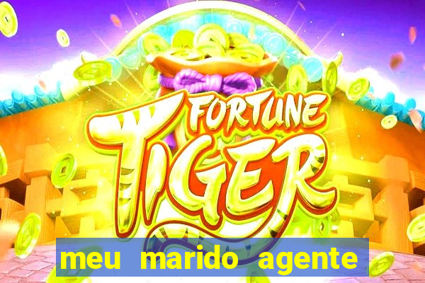 meu marido agente secreto legendado