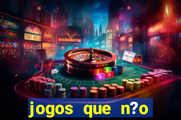 jogos que n?o precisa depositar para sacar