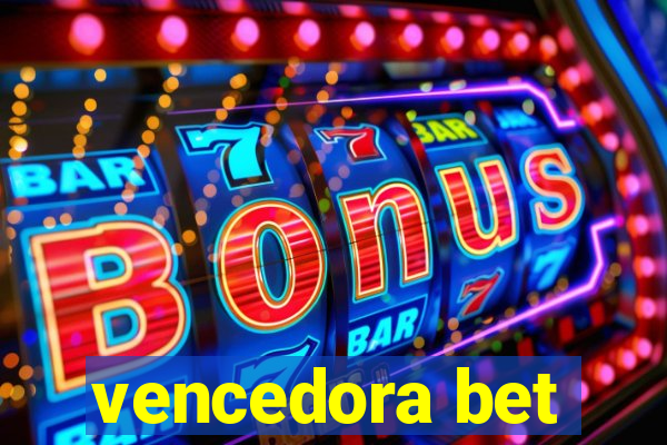 vencedora bet