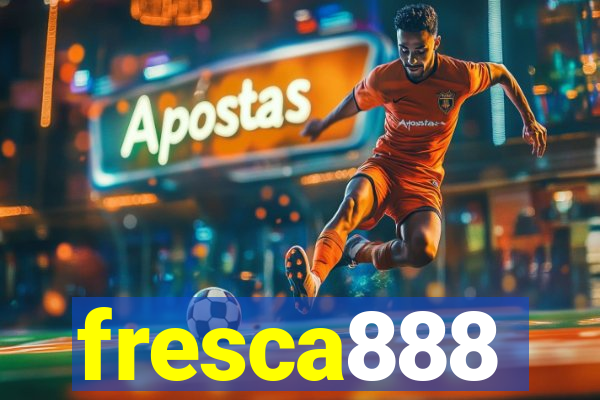 fresca888