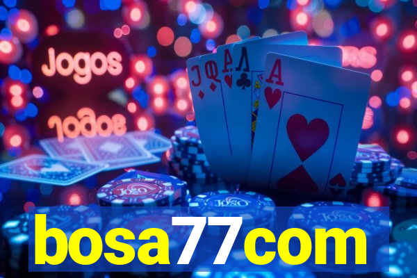 bosa77com