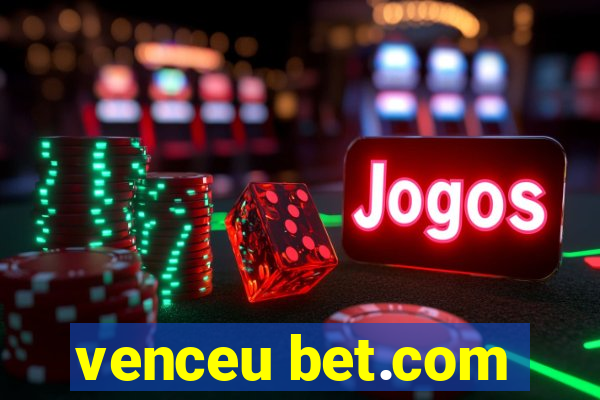 venceu bet.com