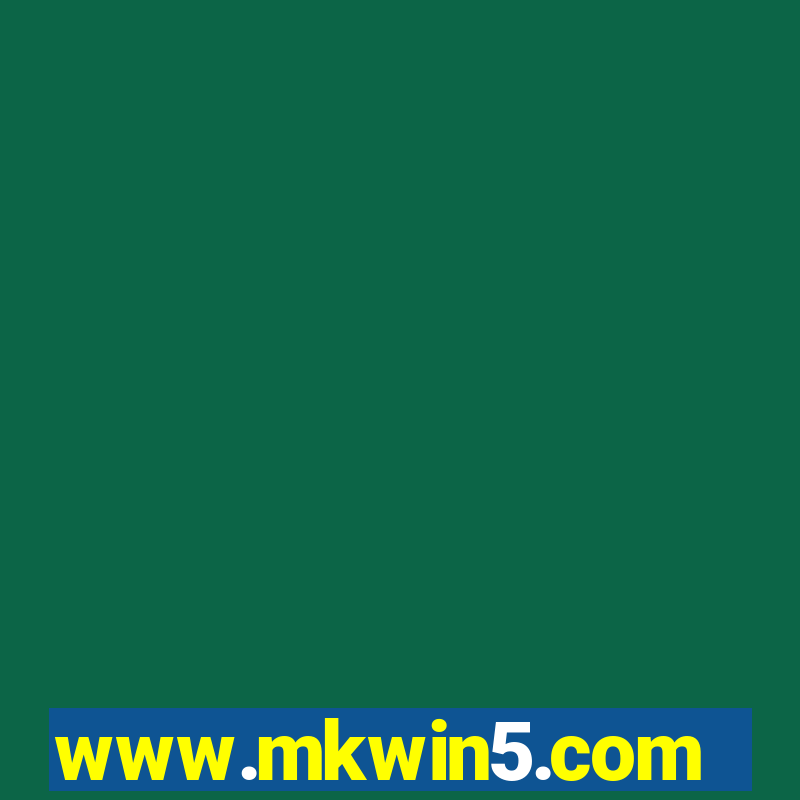 www.mkwin5.com