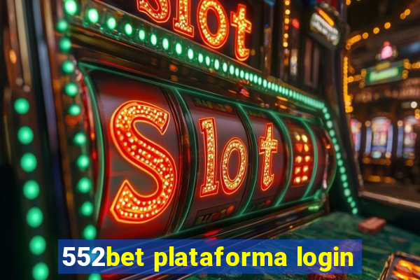 552bet plataforma login