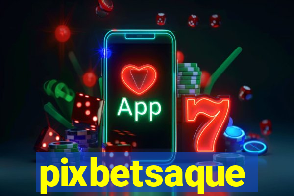 pixbetsaque