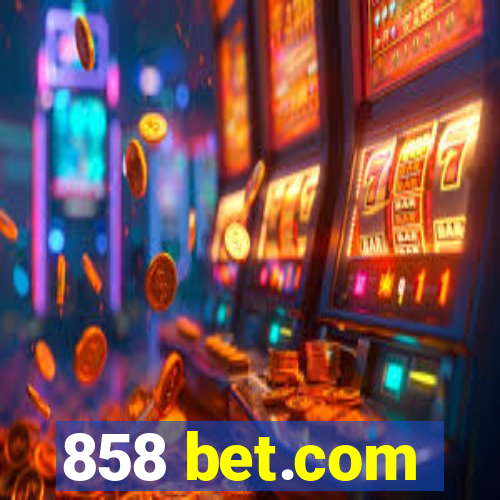 858 bet.com