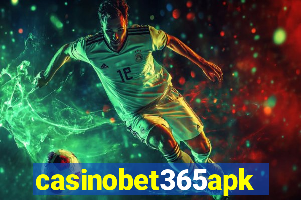 casinobet365apk