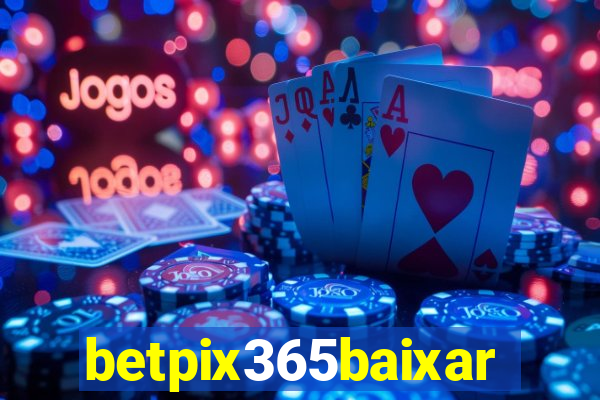 betpix365baixar