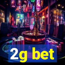 2g bet