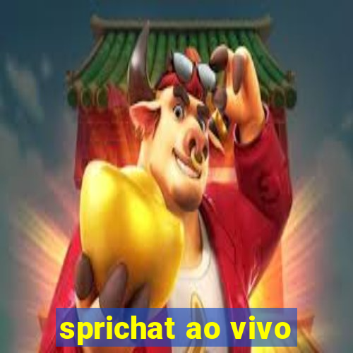 sprichat ao vivo