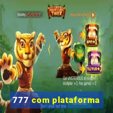 777 com plataforma