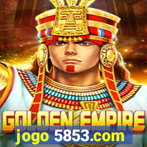 jogo 5853.com