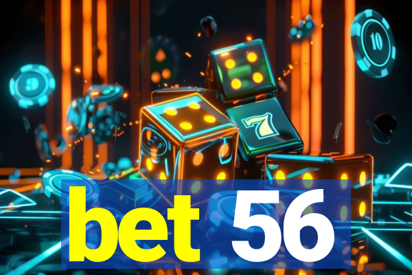 bet 56