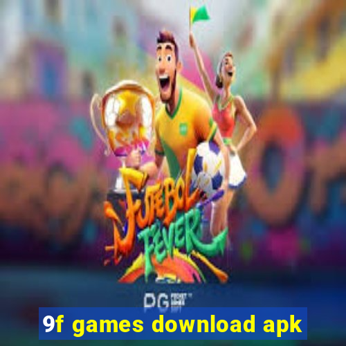 9f games download apk