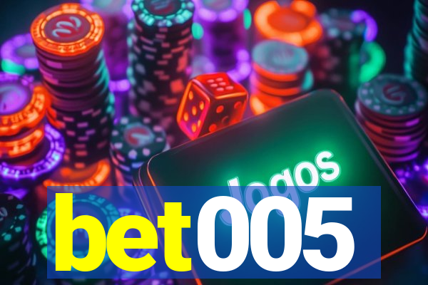 bet005