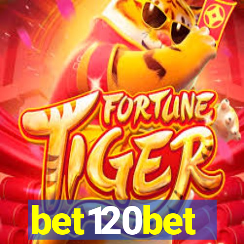 bet120bet