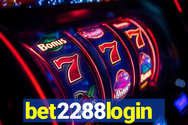 bet2288login