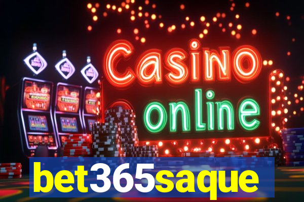 bet365saque