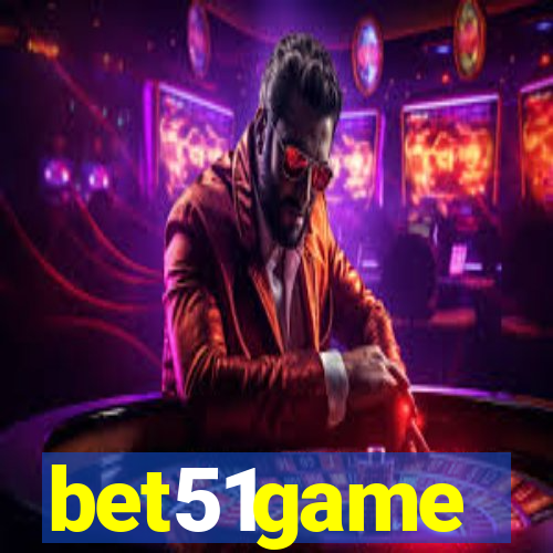 bet51game