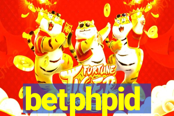 betphpid