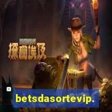 betsdasortevip.com