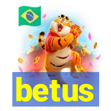 betus